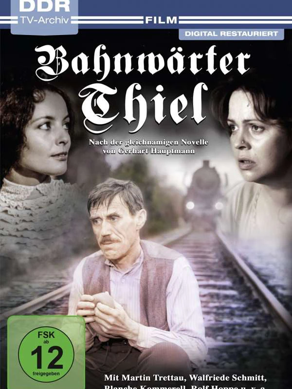 Das DVD-Cover zu, TV-Film „Bahnwärter Thiel“ mit Martin Trettau in der Titelrolle