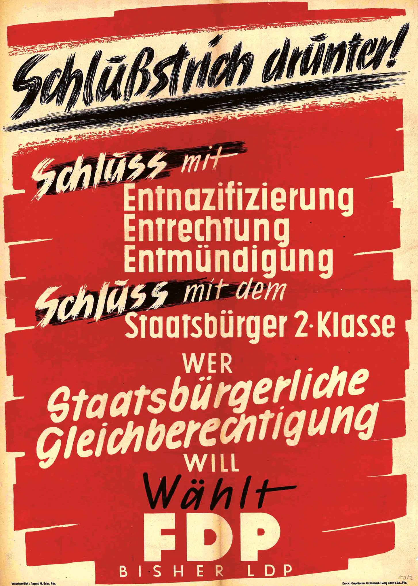 Wahlplakat der FDP von 1949: Die Partei forderte im ersten Bundestagswahlkampf ein Ende der Entnazifizierung.<br>