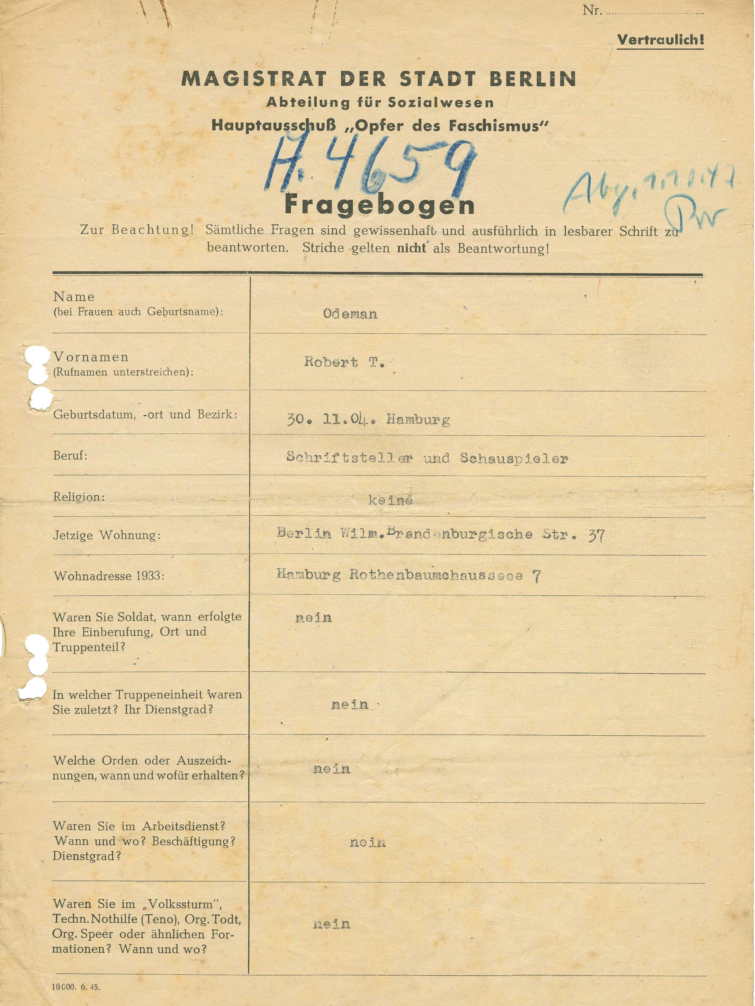 OdF-Fragebogen von Robert T. Odeman vom 29. August 1945: Der Musiker und Schauspieler Robert T. Odeman (1904-1985) ist aufgrund seiner Homosexualität bis 1945 im Konzentrationslager Sachsenhausen interniert ...