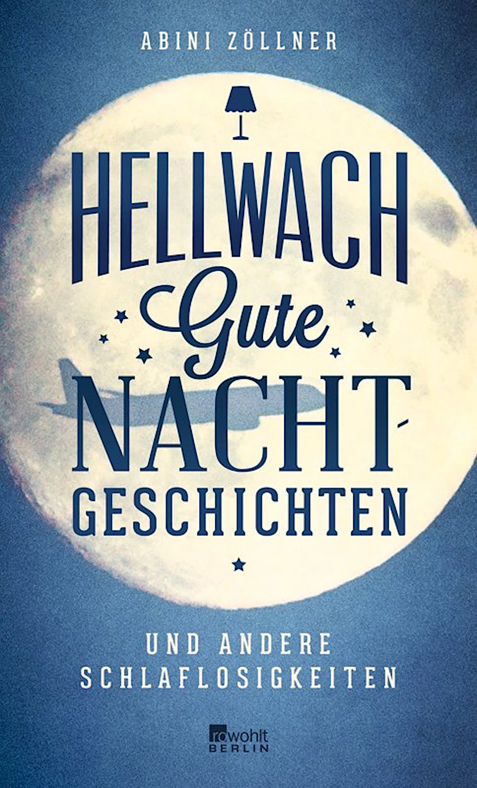 "Hellwach" heißt Abini Zöllners neues Buch.