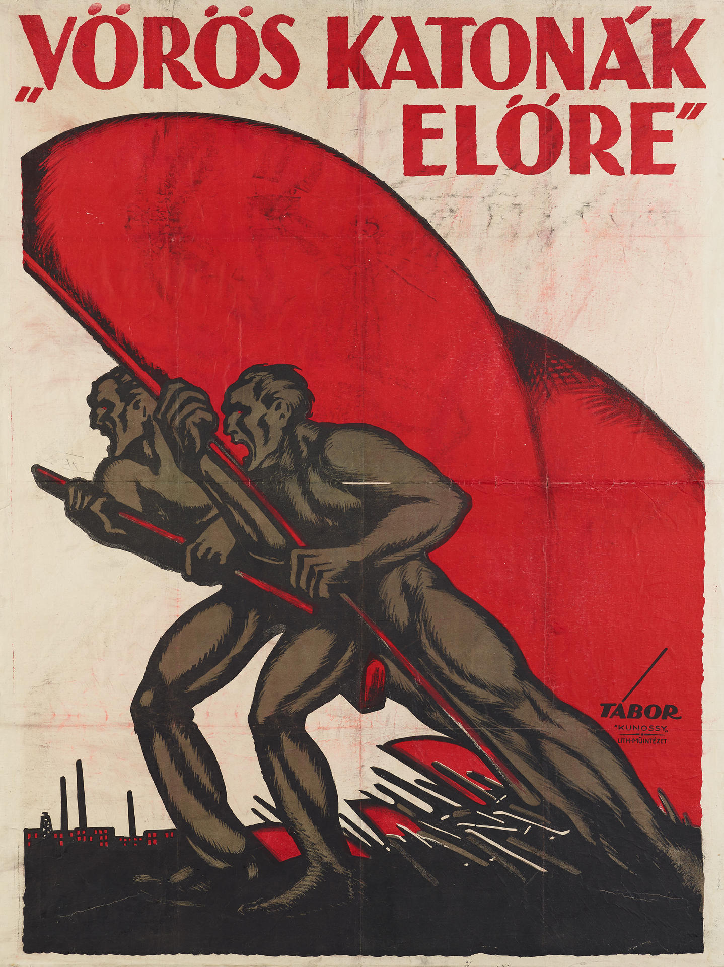 Das aus Ungarn stammende Poster ruft: „Rote Soldaten nach vorn!“