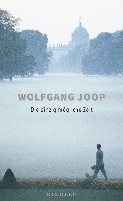 Wolfgang Joop: Die einzig mögliche Zeit. Kindler bei Rowohlt, 496 Seiten, 22 Euro.
