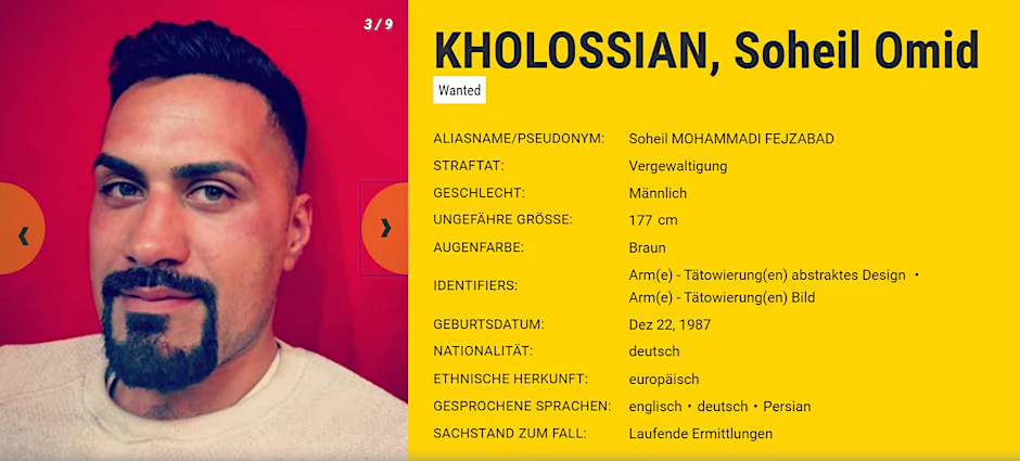 Europol, Polizei und Staatsanwaltschaft haben Fahndungsfotos von Soheil Omid Kholossian veröffentlicht. Der Mann soll eine 16-Jährige vergewaltigt haben.