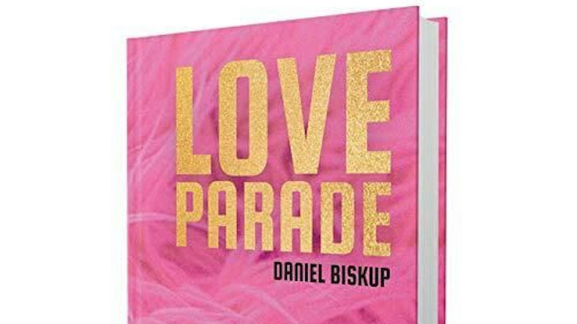 Der Bildband „Loveparade“ von Daniel Biskup