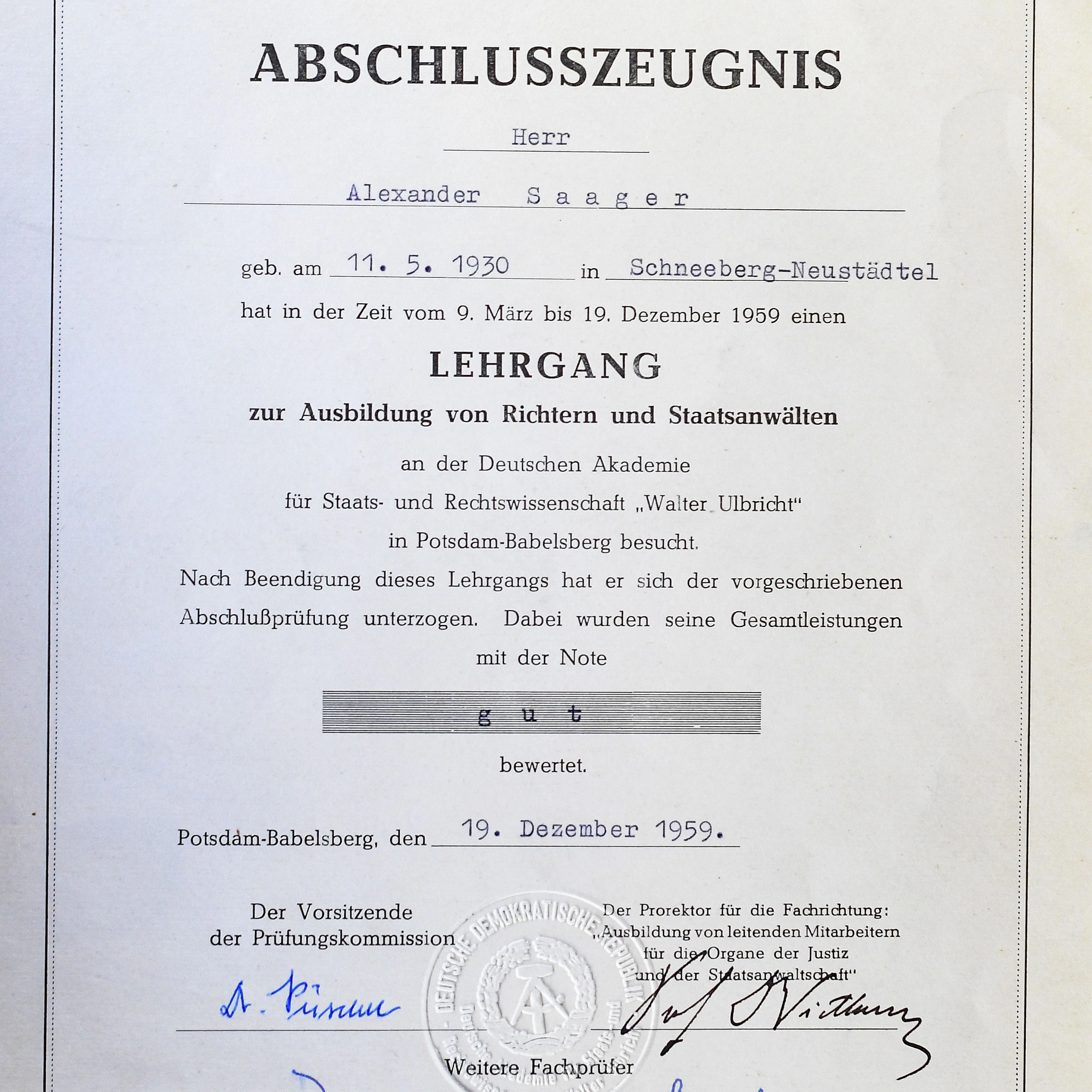 Saagers Abschlusszeugnis, ab 1960 arbeitet er als Staatsanwalt in Zwickau.&nbsp;
