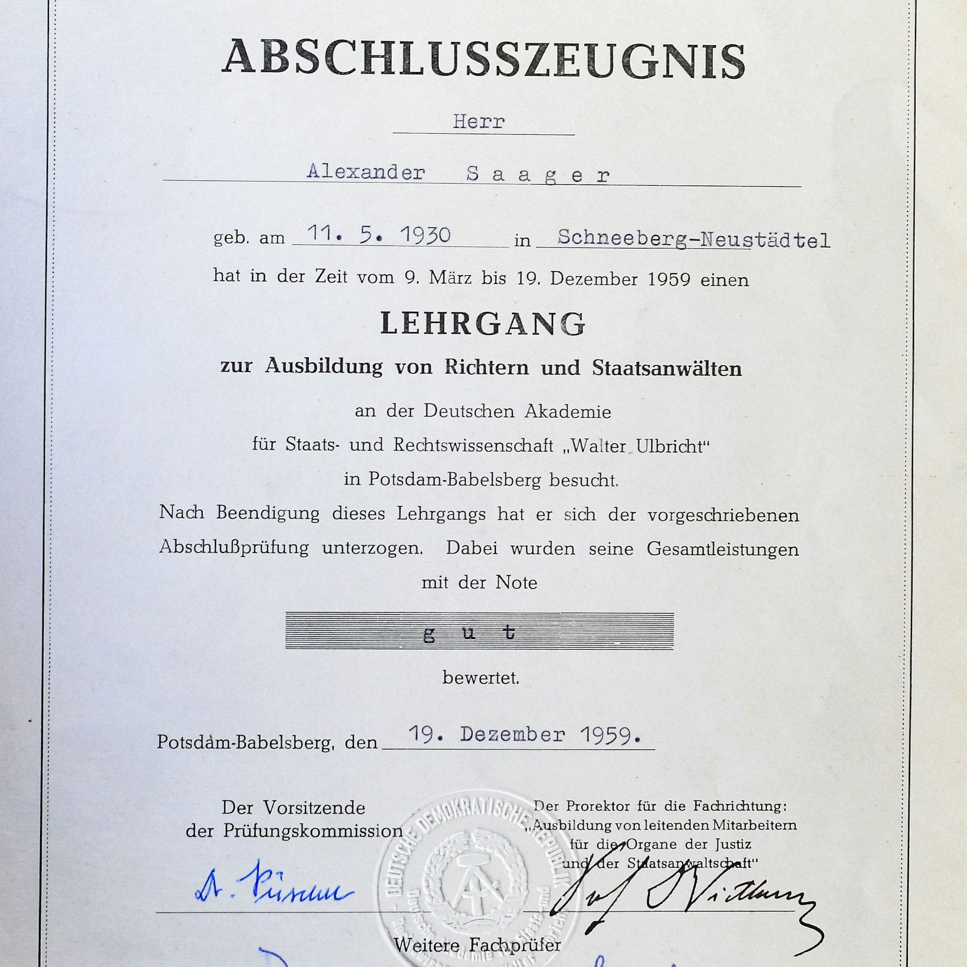 Saagers Abschlusszeugnis, ab 1960 arbeitet er als Staatsanwalt in Zwickau. 