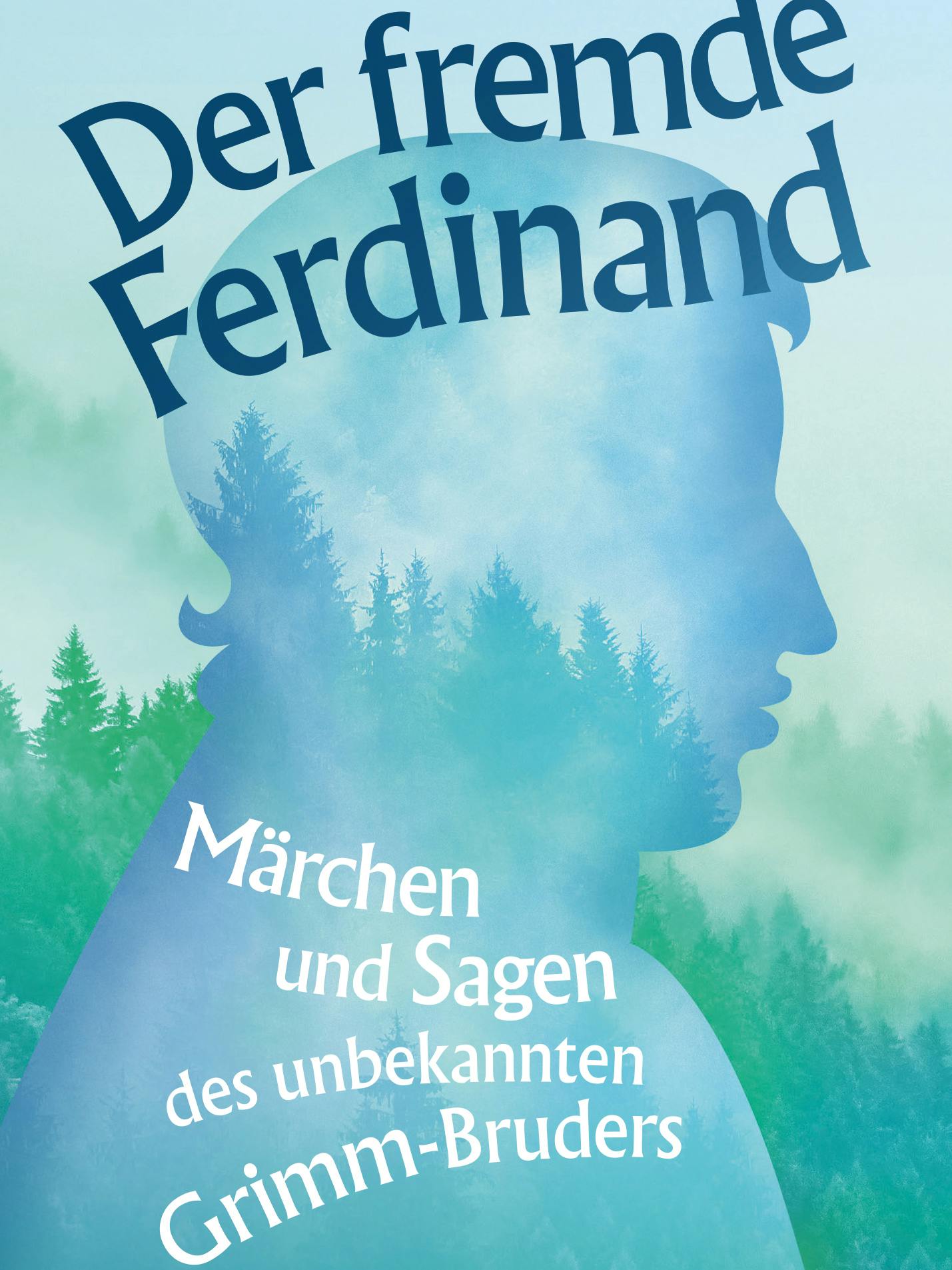 Das Cover des Buches „Der fremde Ferdinand“.