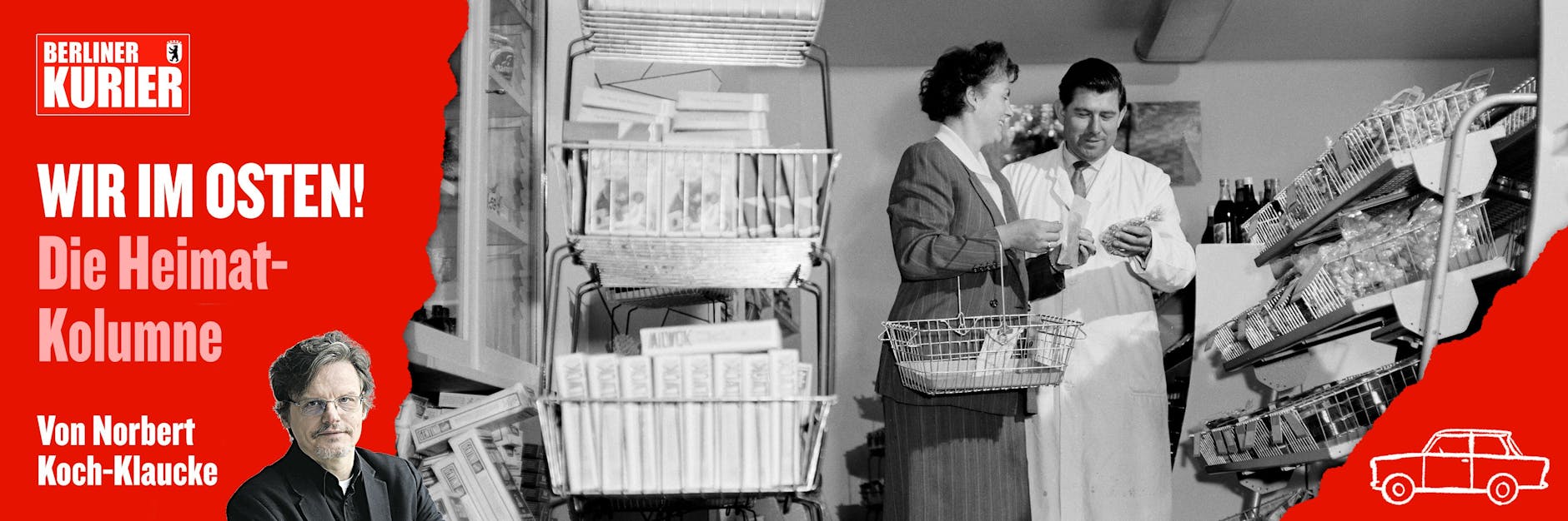 Ost-Charme im Konsum: Auf den Pressebildern sahen die DDR-Geschäfte immer nett aus. Die Regale waren voll mit Waren, die Bedienung im Tonfall freundlich. In der Realität war es leider nicht immer so.