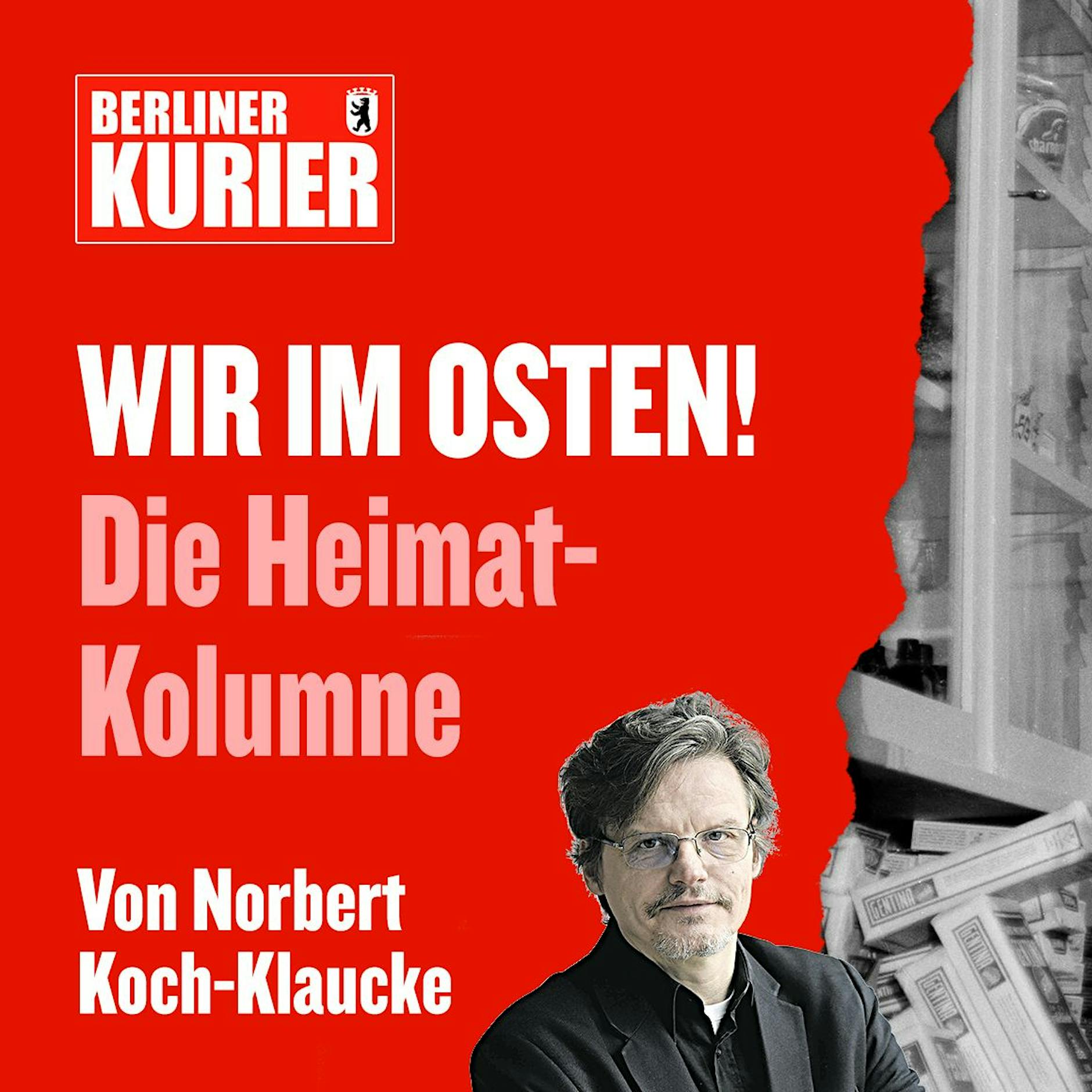 „Haben wir nicht! Können wir nicht!“ Den schroffen Ost-Charme-Ton gibt es leider immer noch