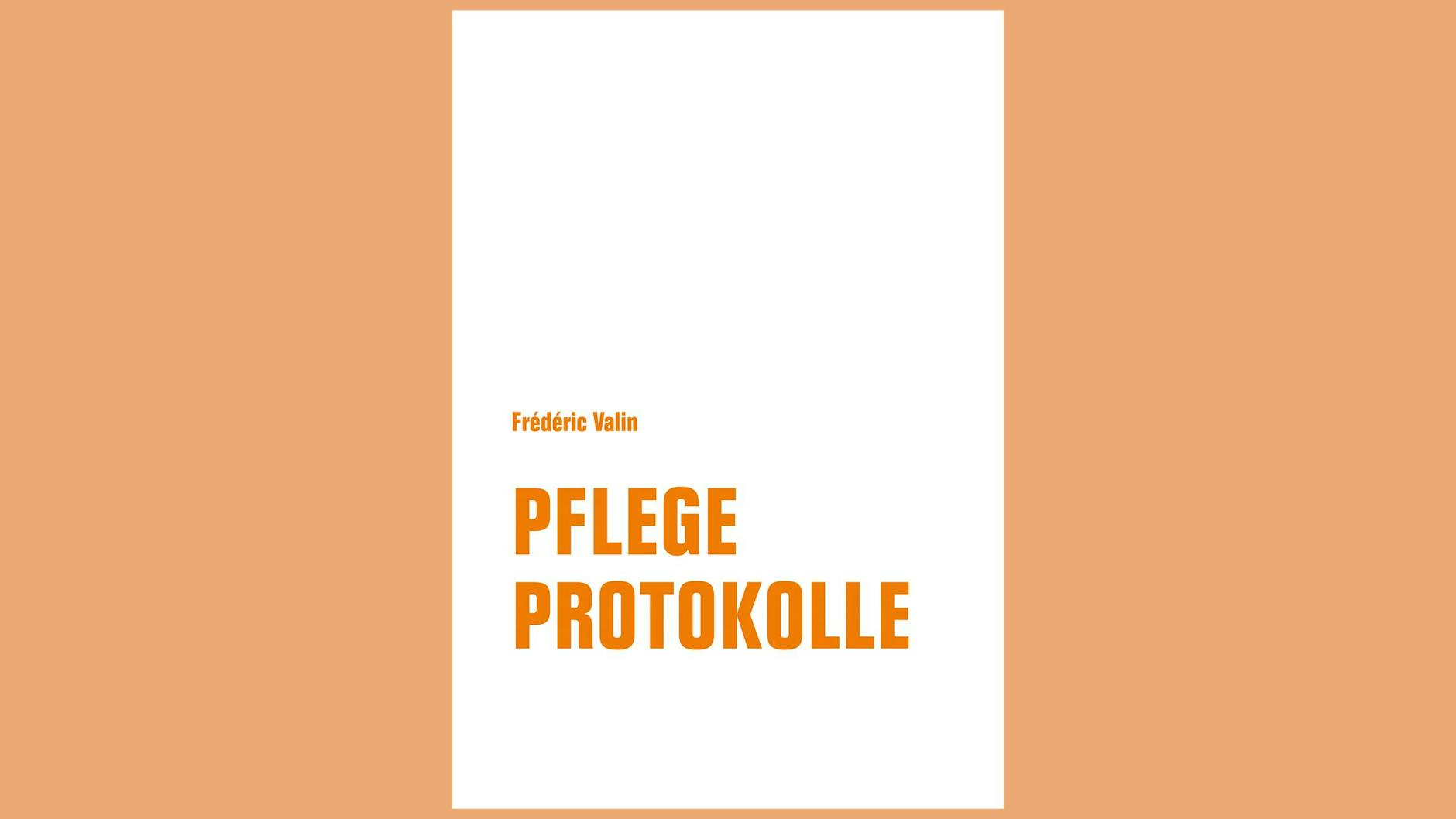 Das Cover des Buches „Pflegeprotokolle“.