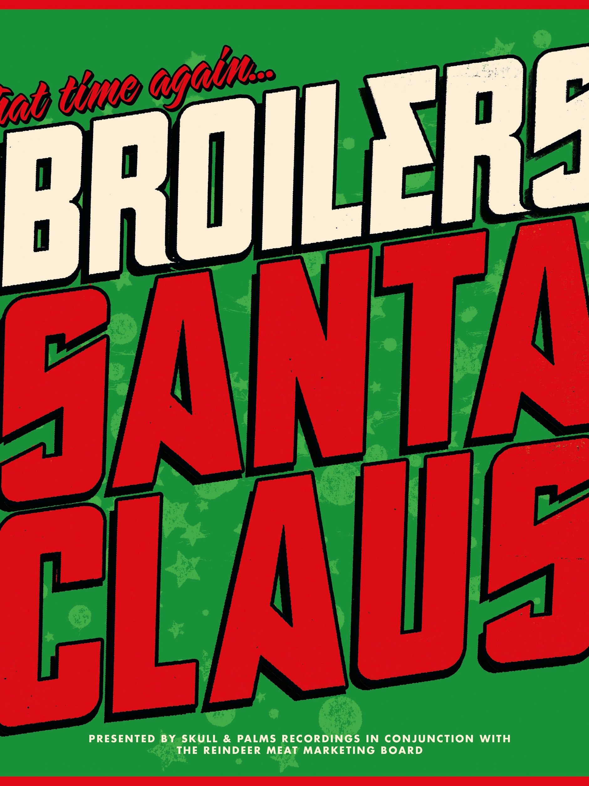 Auch die Punkband Broilers will beim weihnachtlichen Musikgeschäft mitmischen. Ihr Beitrag ist das Album „Santa Claus“.