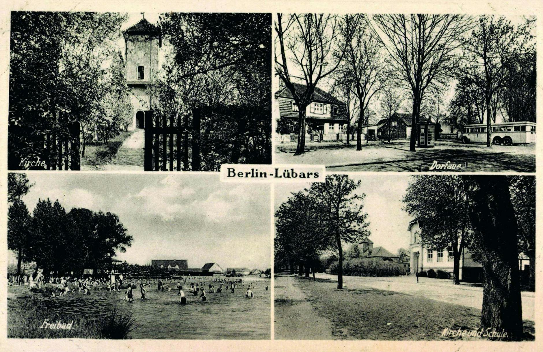 Schöne Grüße aus Lübars übermittelt diese Postkarte in den 1930er-Jahren: Kirche, Dorfaue, Freibad und Dorfschule. Um 1230 gründete sich der Ort.
