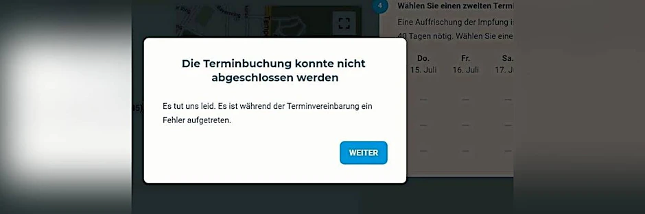 Impfwilligen wird derzeit im Laufe ihrer Buchung immer wieder eine Fehlermeldung angezeigt.