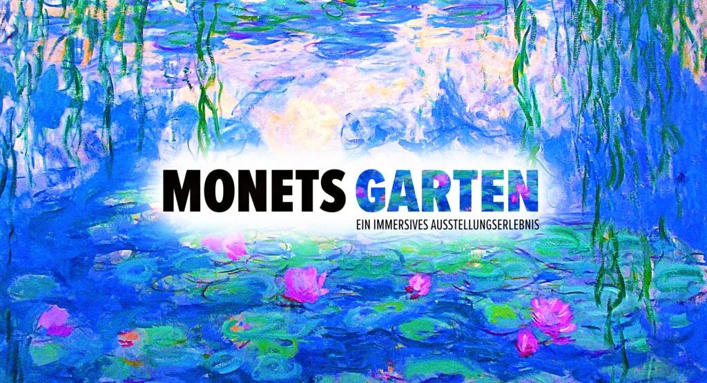 Ausstellung „Monets Garten“ in Dresden, Freiburg, Frankfurt. Tickets hier!