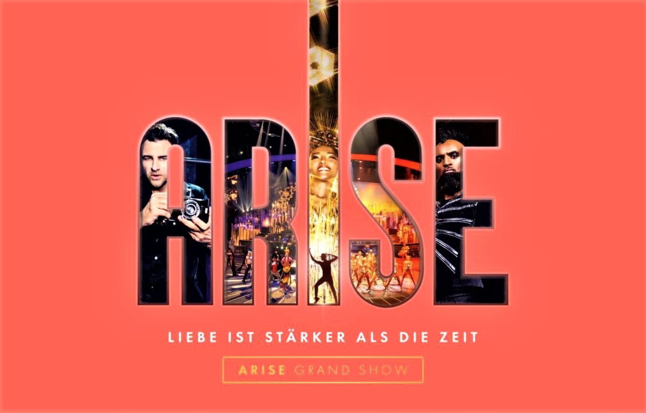 ARISE im Friedrichstadtpalast: Atemberaubend! Tickets und Termine hier!