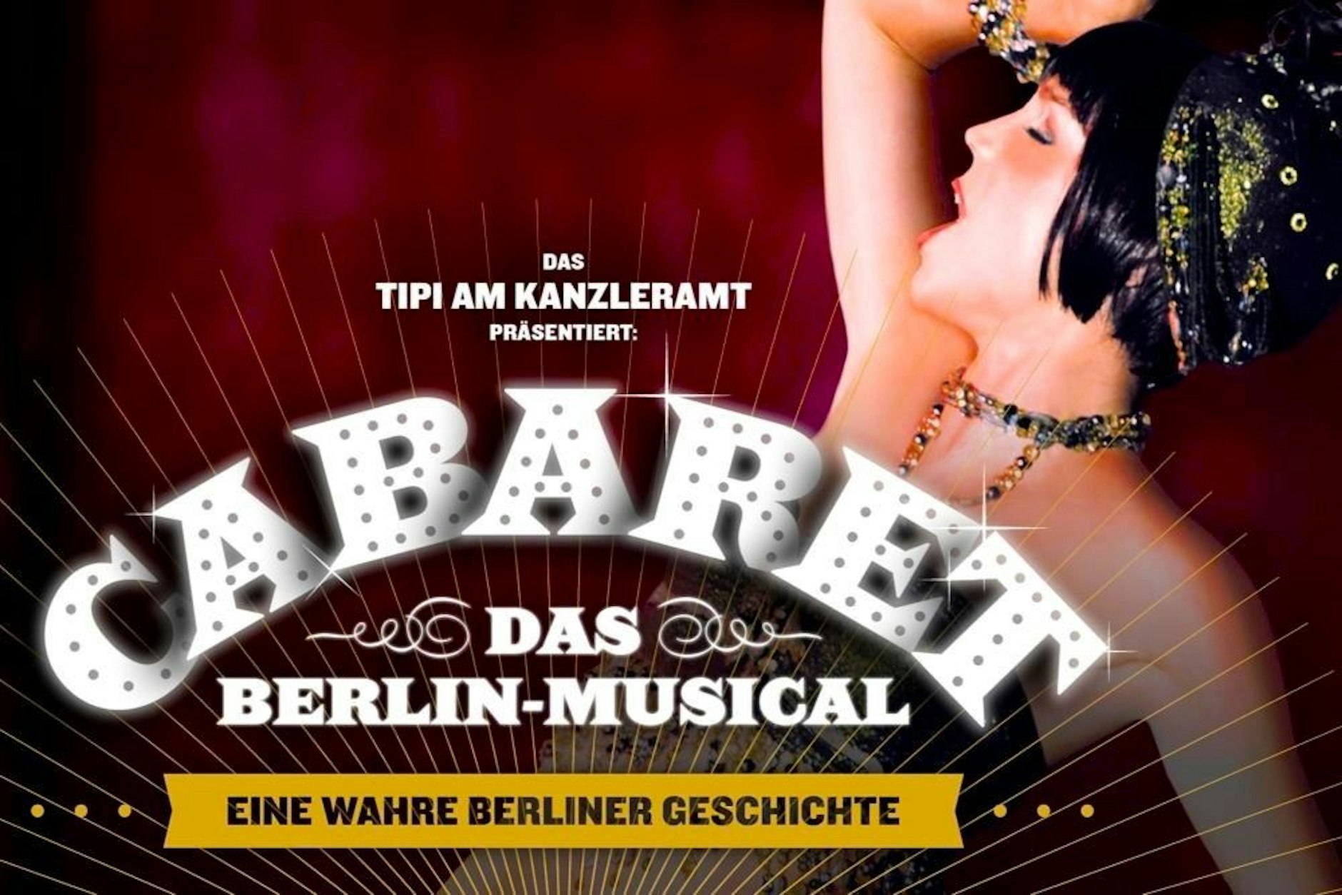 Berlin und seine Vielfalt in einem Musical: CABARET im TIPI!