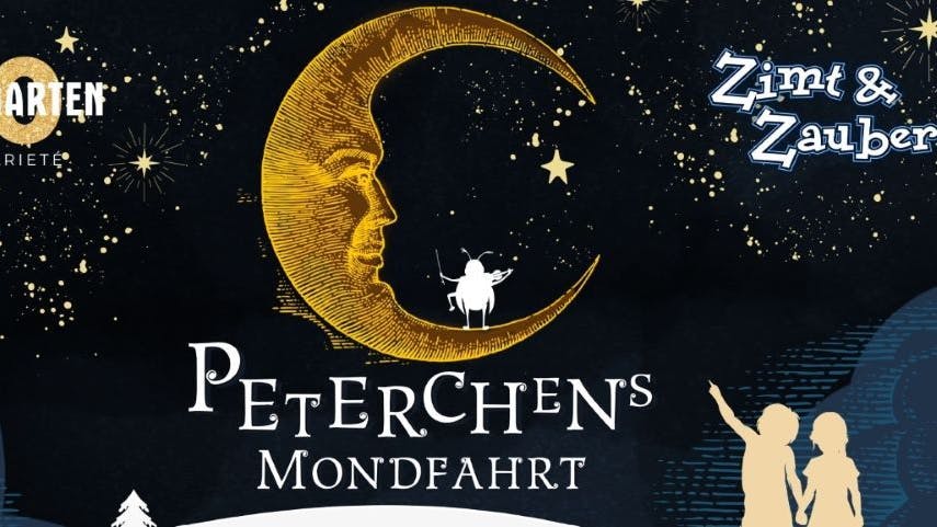 „Peterchens Mondfahrt“ ist eine wundervolle Märchen-Varieté-Show im Wintergarten Berlin zur Einstimmung auf die besinnlichste Zeit des Jahres.