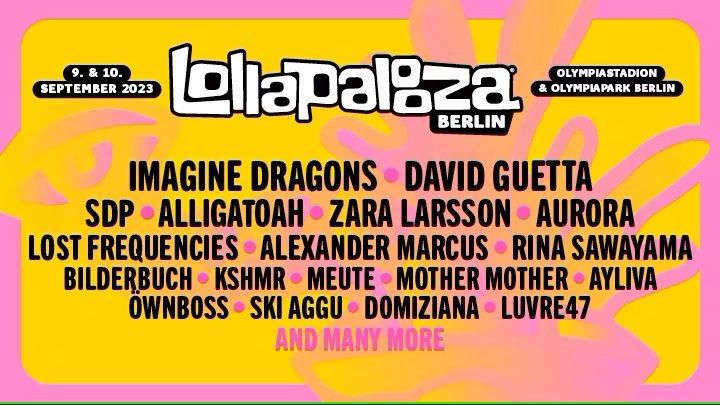 LOLLAPALOOZA Berlin 2023 | Tickets Preise Lineup hier!