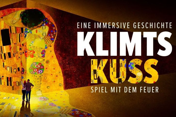 Die immersive Ausstellung „KLIMTS KUSS - Spiel mit dem Feuer“ ist wunderbar und Sie ist unser Top-Event im Frühjahr 2023!