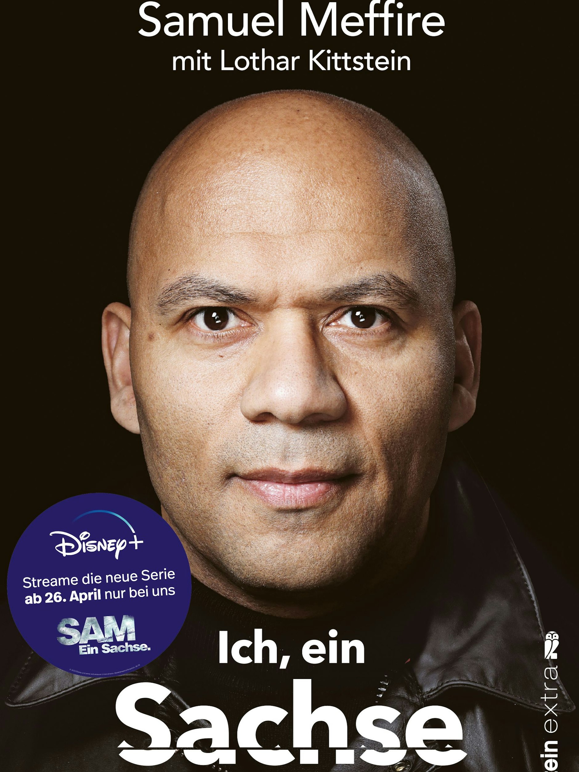 Das Cover des Buches „Ich, ein Sachse“. Der frühere Polizist und frühere Verbrecher Samuel Meffire erzählt sein „deutsch-deutsches Leben“.