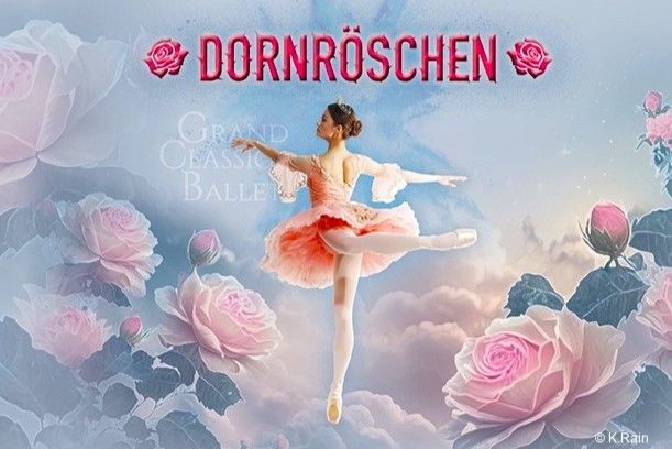 Ballett „Dornröschen“ August 2023 Berlin | Tickets hier!