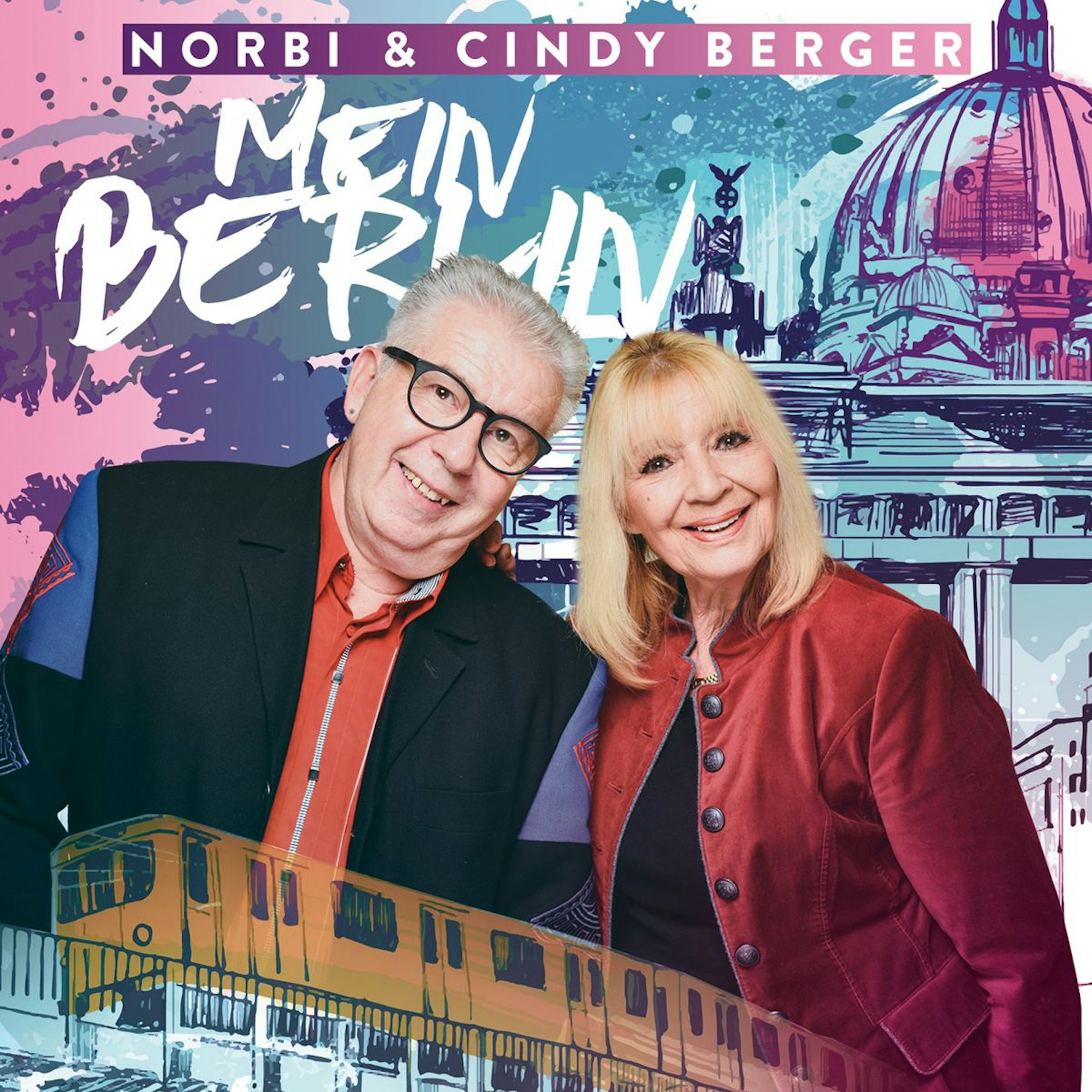 Das Cover zur Single Mein Berlin von Norbi &amp; Cindy Berger