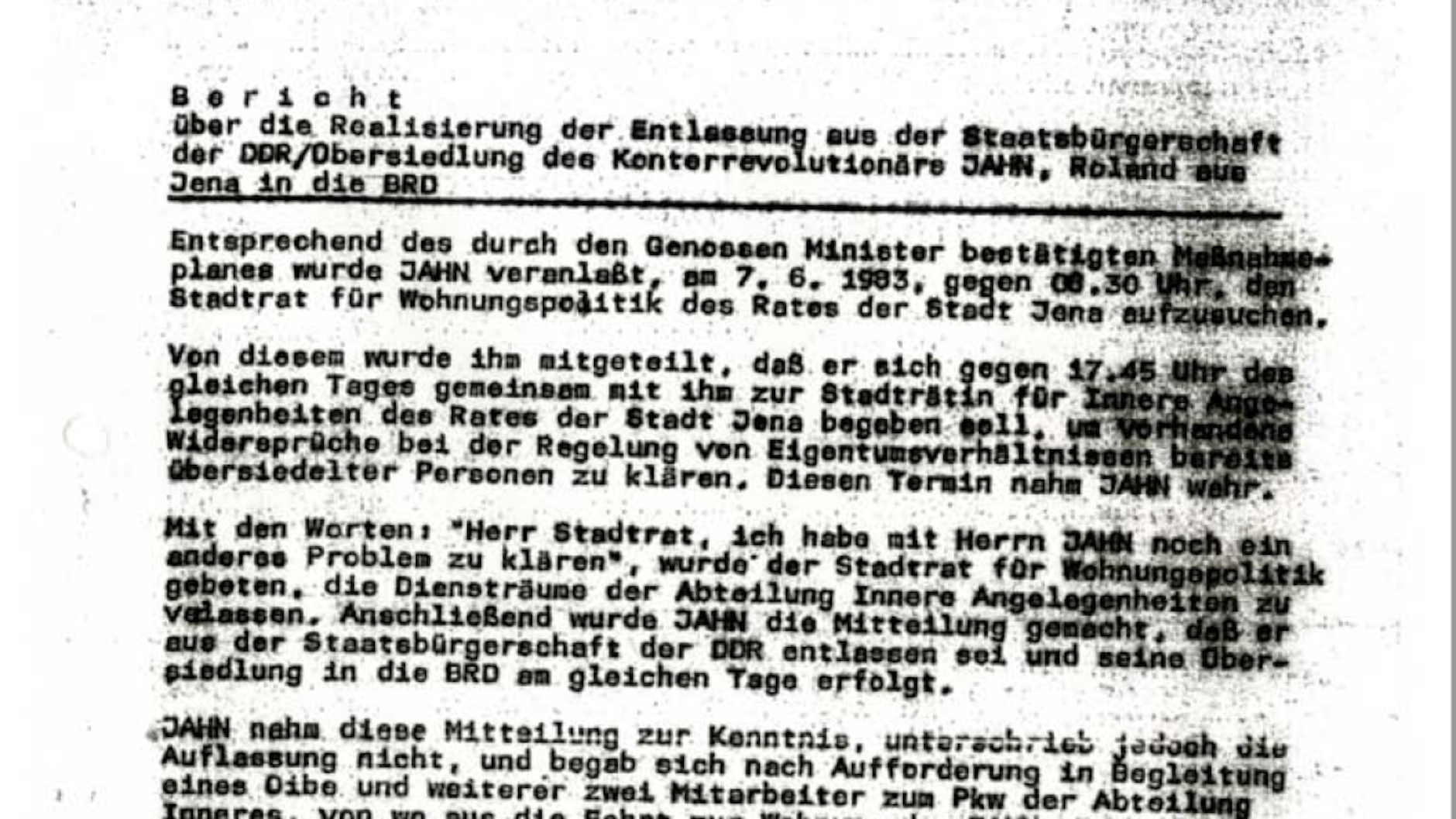 Erste Seite des detailierten Stasi-Berichtes über die Abschiebung ihres Staatsfeindes Roland Jahn.
