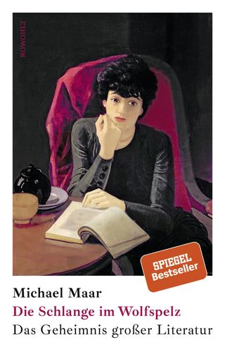 <strong>Michael Maar: Die Schlange im Wolfspelz.</strong>