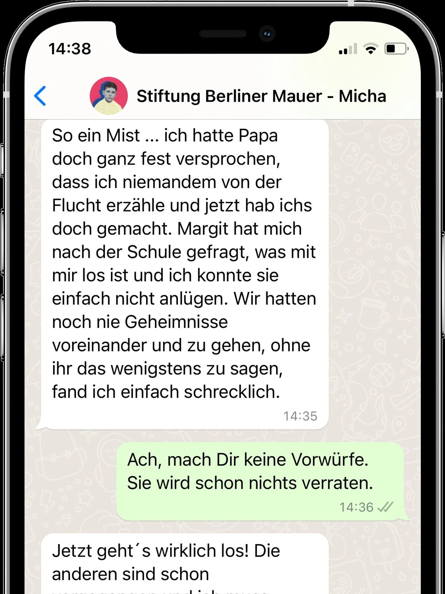 Textnachrichten werden in regelmäßigen Abständen versendet, sie erzählen Michas Fluchtgeschichte in seinen Worten.&nbsp;