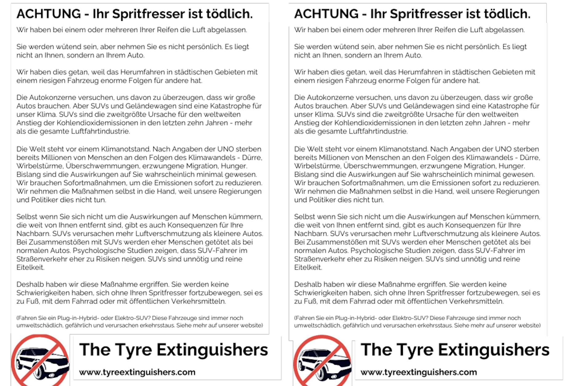 Die Gruppe Tyre Extinguishers hinterlassen in Deutschland an den platten Autos dieses Schreiben.
