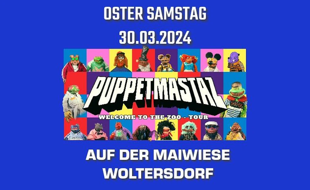 Osterfest der Familie am 30.3.24 in Woltersdorf mit den PUPPETMASTAZ. Tickets!
