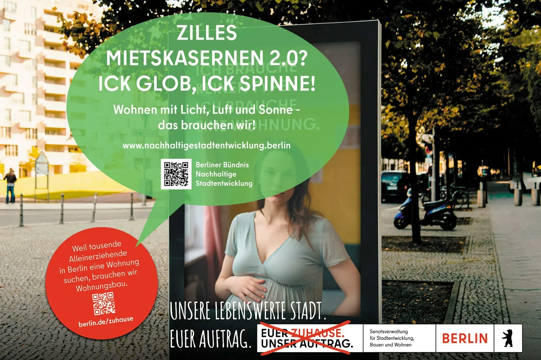 „Ick glob, ick spinne“: Die Wut der Bürger über eine rücksichtslose Baupolitik wird in launige Sprüche verpackt. 