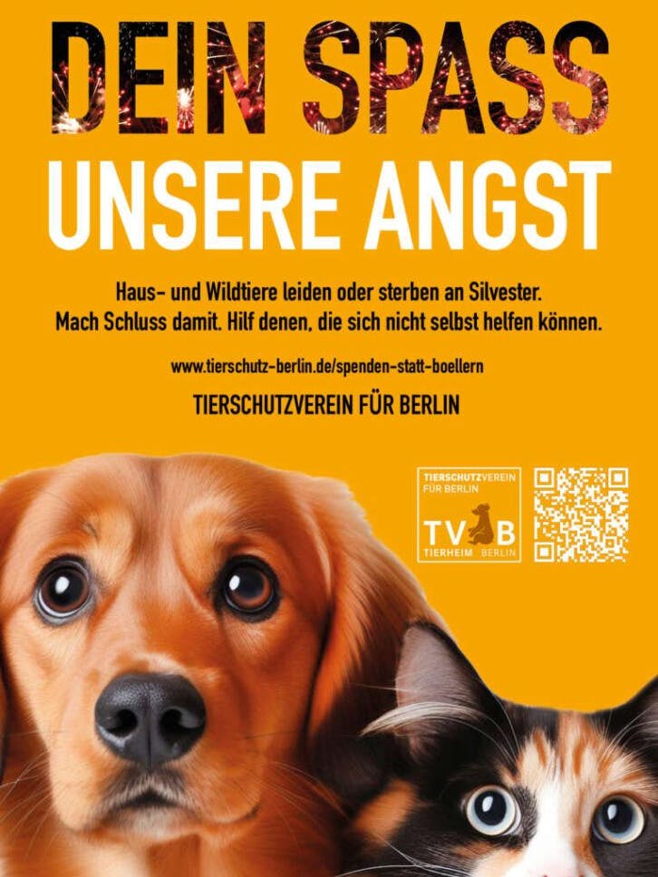 „Dein Spaß, unsere Angst“ heißt die Kampagne des Tierheims Berlin.