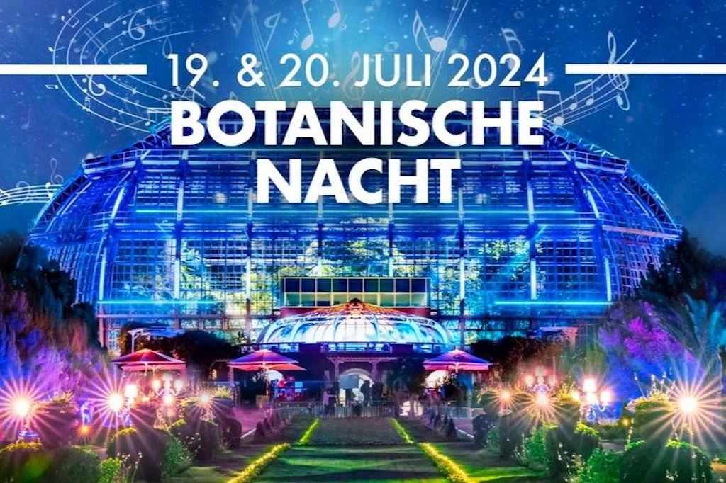 Botanische Nacht 2024 im Botanischen Garten. Tickets für den 19./20. Juli hier!