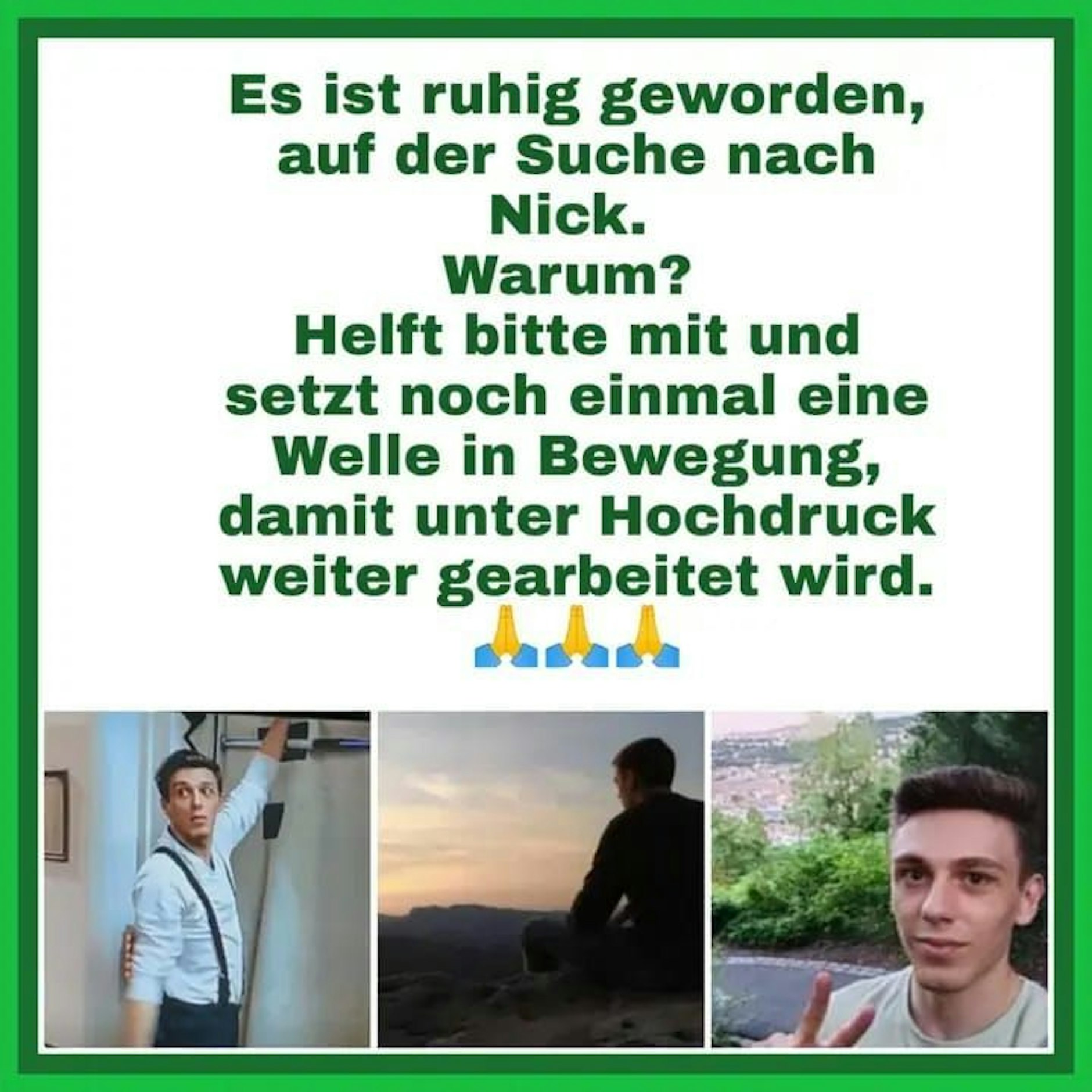 Mit Vermisstenmeldungen sucht die Familie von Nick Frischke aus Brandenburg weiter nach dem jungen Mann.