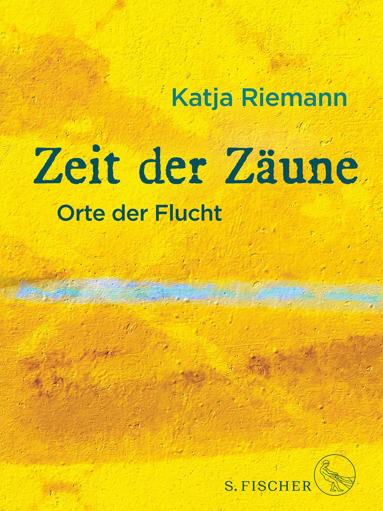 „Zeit der Zäune: Orte der Flucht“ von Katja Riemann
