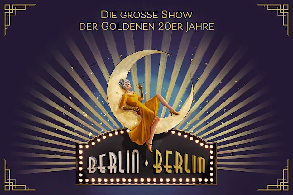 Berlin, Berlin – Eine Show, so bunt und aufregend wie die Stadt selbst!