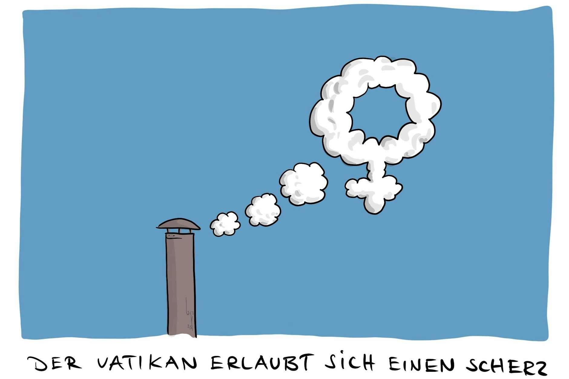 Cartoon von Mario Lars zum Konklave, „Der Vatikan erlaubt sich einen Scherz“