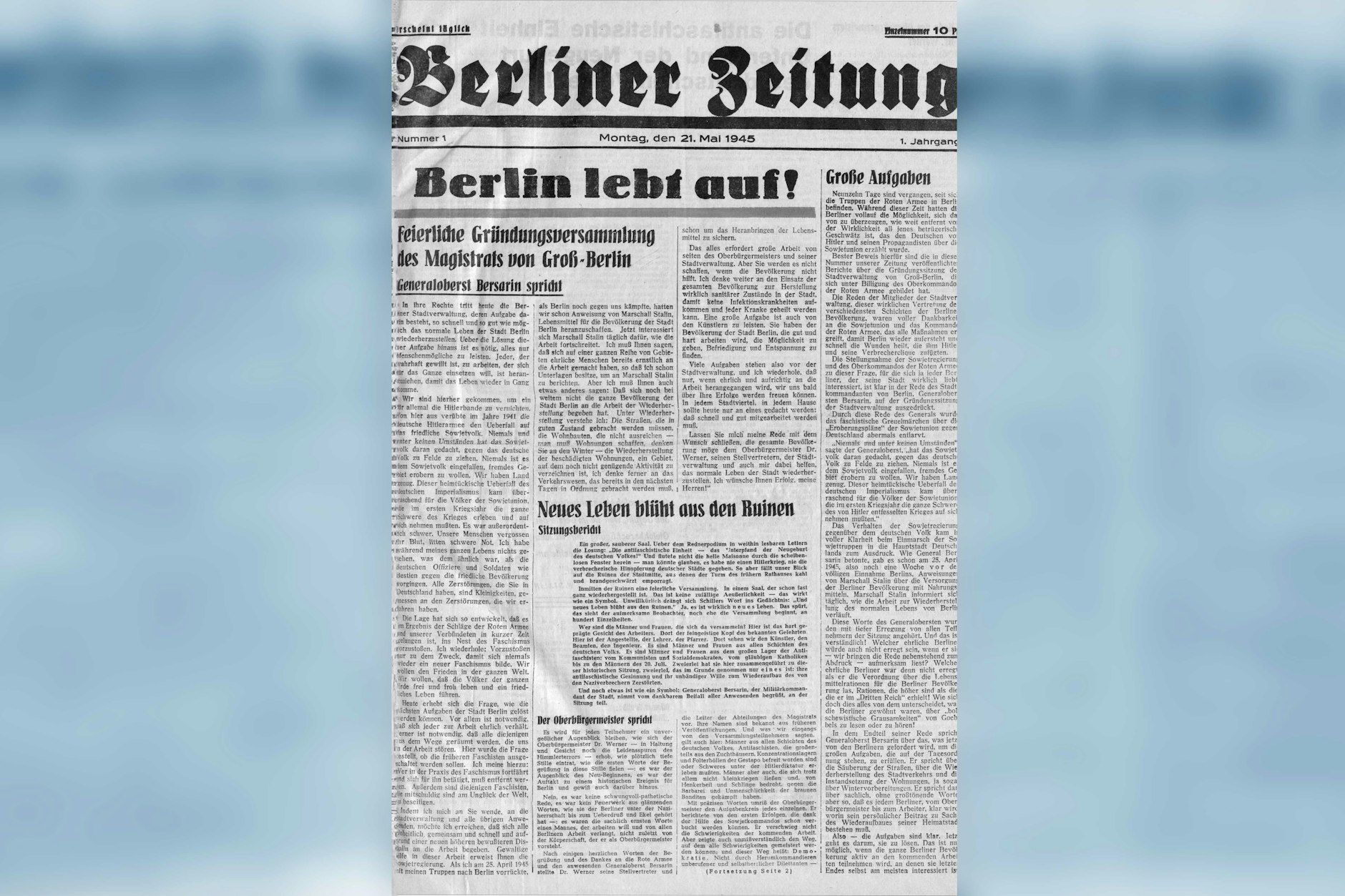 Erstausgabe der Berliner Zeitung vom 21. Mai 1945: Zur Gründungsversammlung des neuen Magistrats spricht der sowjetische Stadtkommandant von Berlin, Nikolai Bersarin.