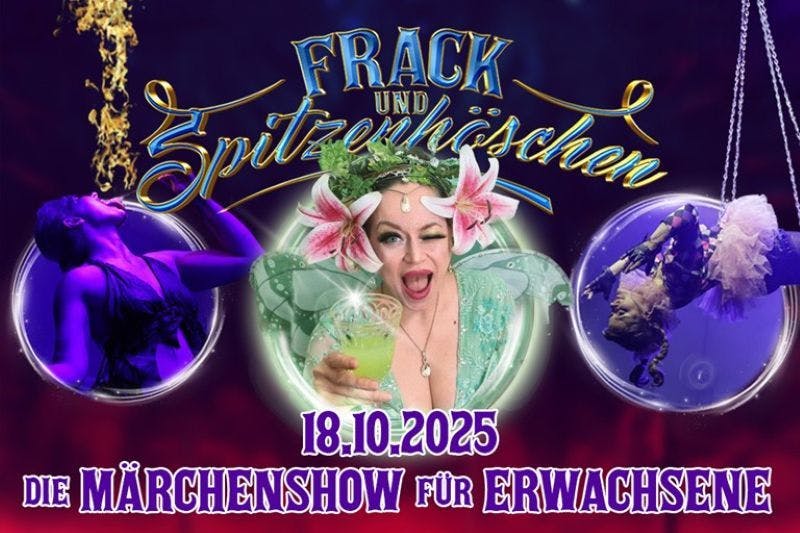 Glanz, Gloria und große Klappe – Frack & Spitzenhöschen erobern Berlin! Frack trifft Fummel – Berlin, zieh dich warm an! Anschauen, Absinth trinken und Spaß haben!
