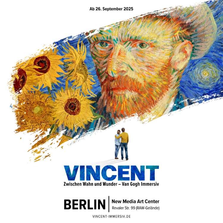 Van-Gogh-Ausstellung in Berlin ab 26.09.2025. Tickets für „Vincent“ hier!